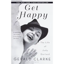 Get Happy: The Life of Judy Garland
