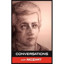 Conversations with Mozart