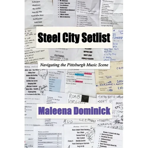 Steel City Setlist: Navigating the Pittsburgh Music Scene - Paperback