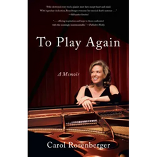 To Play Again: A Memoir of Musical Survival