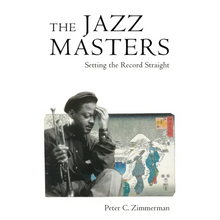 The Jazz Masters: Setting the Record Straight