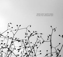 DAKOTA SUITE & QUENTIN SIRJACQ - The Side Of Her Inexhaustible Heart [CD]
