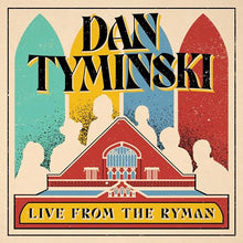 Dan Tyminski: Live From The Ryman [Vinyl]