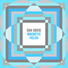 Dan Ubick - Campos magnéticos [Vinilo]