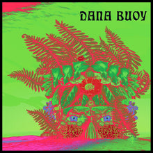 Dana Buoy - Experimentos con música basada en plantas, vol. 1 [CD]