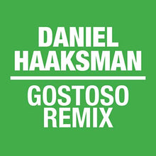 DANIEL HAAKSMAN - Gostoso Remix EP [Vinyl]