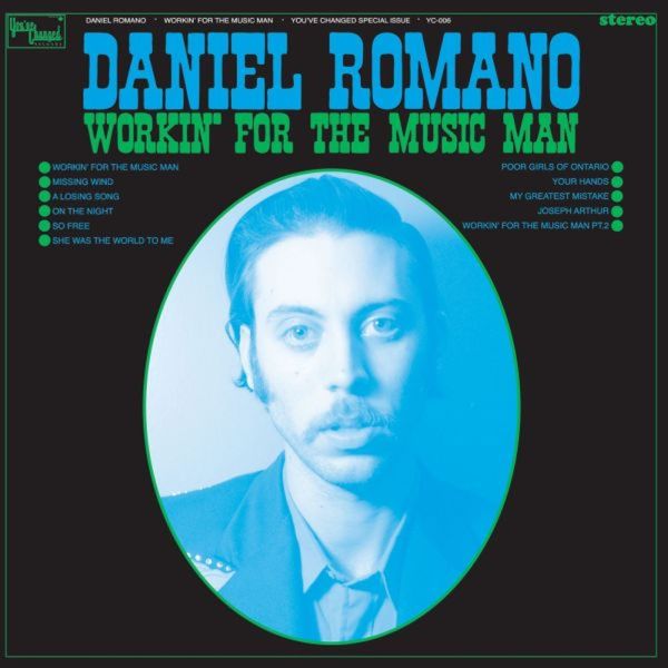 Daniel Romano - Workin' For The Music Man [CD]