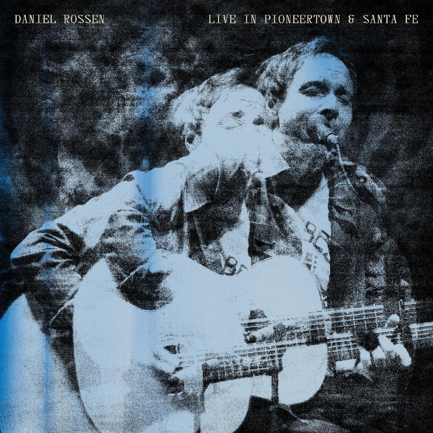 Daniel Rossen - Live in Pioneertown & Santa Fe [Vinyl]