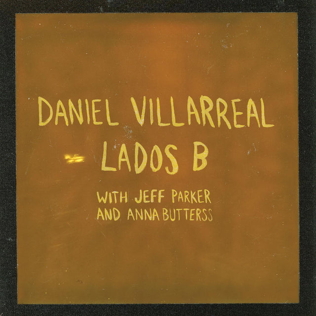 Daniel Villarreal - Lados B [Vinilo]