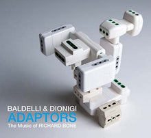 Adaptors: The Music Of Richard Bone [CD]