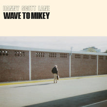 Wave To Mikey [Vinyl]