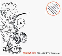 DAPAYK SOLO - Decade One (2000-2010) [CD]