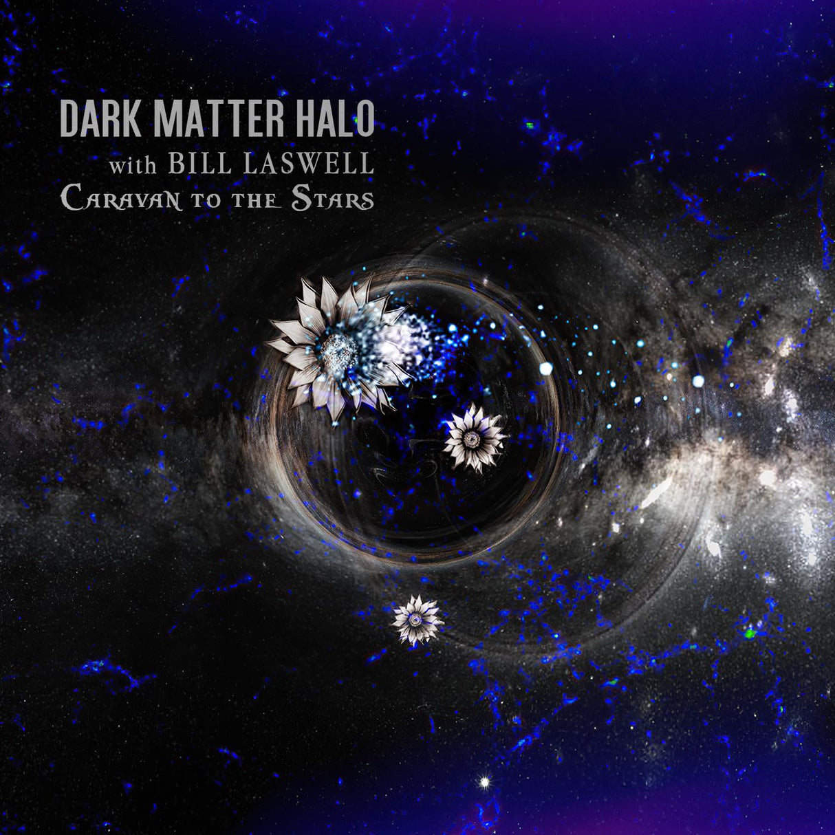 Dark Matter Halo with Bill Laswell - Caravan to the Stars [CD]