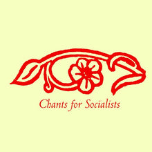 Chants for Socialists [CD]