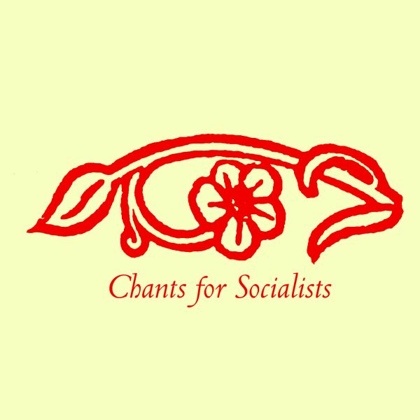 Chants for Socialists [CD]