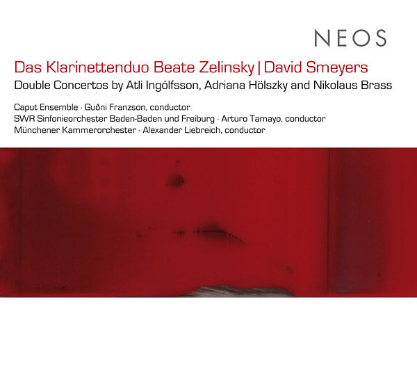 DAS KLARINETTENDUO - Double Concertos by Atli Ingolfsson, Adriana Holszky and Nikolaus Brass [CD]