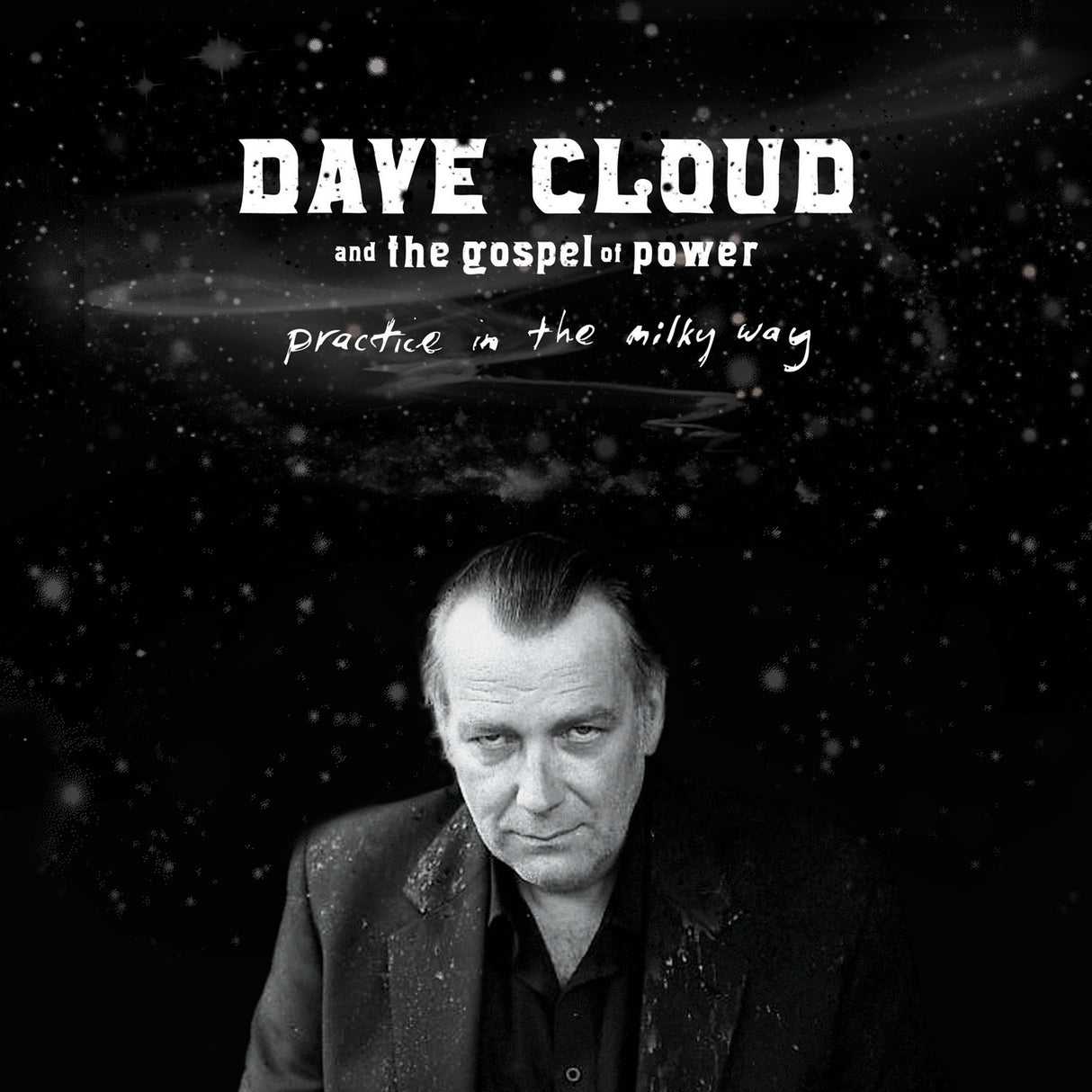 Dave and The Gospel of Power Cloud - Practice In The Milky Way [CD]