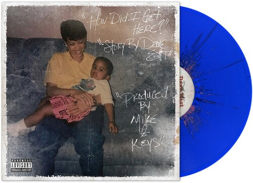 Dave East X Mike &amp; Keys - ¿Cómo llegué aquí? (Contenido explícito) (Vinilo de color, azul, rosa) [Vinilo]