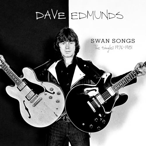 Dave Edmunds - Swan Songs: The Singles 1976-1981 [CD]