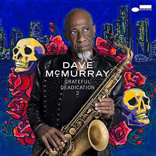 Dave McMurray - Grateful Deadication 2 [CD]