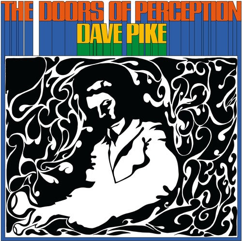 Dave Pike - The Doors Of Perception (RSD Exclusive, Colored Vinyl, Blue) [Vinyl]