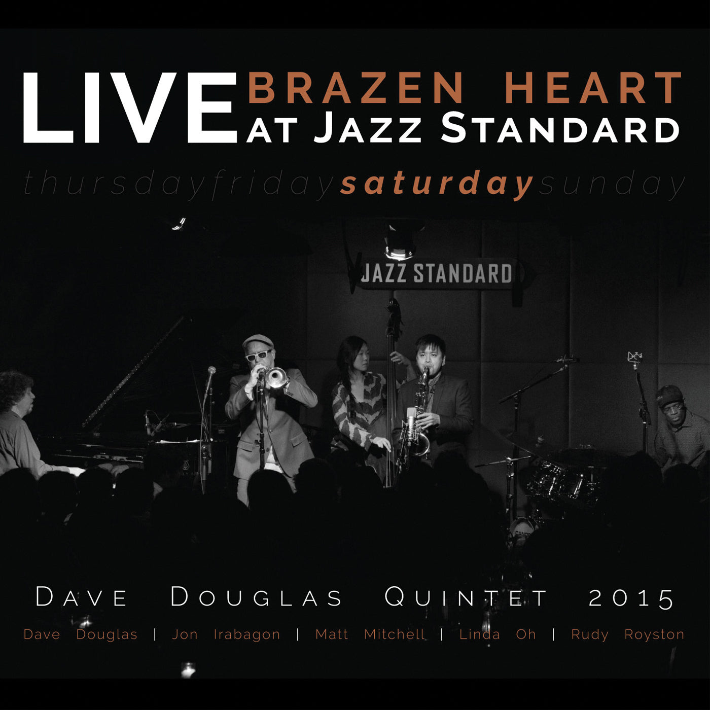 Dave Quintet Douglas - Brazen Heart en directo en Jazz Standard - Sábado [CD]