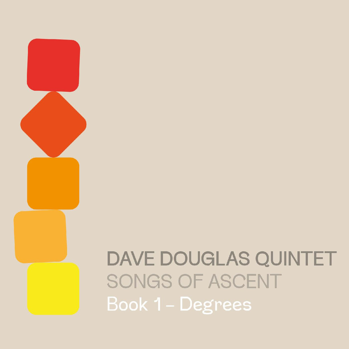 Dave Quintet Douglas - Canciones de ascenso: Libro 1 - Grados [CD]