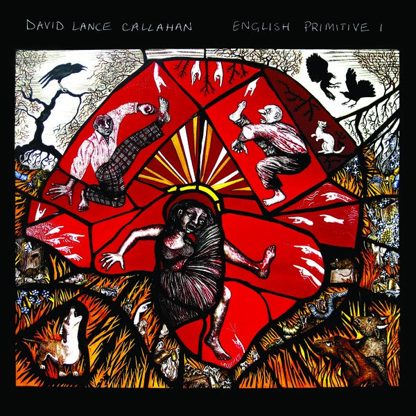 David Lance Callahan - English Primitive I [CD]