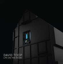 DAVID TOOP - Life on the Inside [Vinyl]