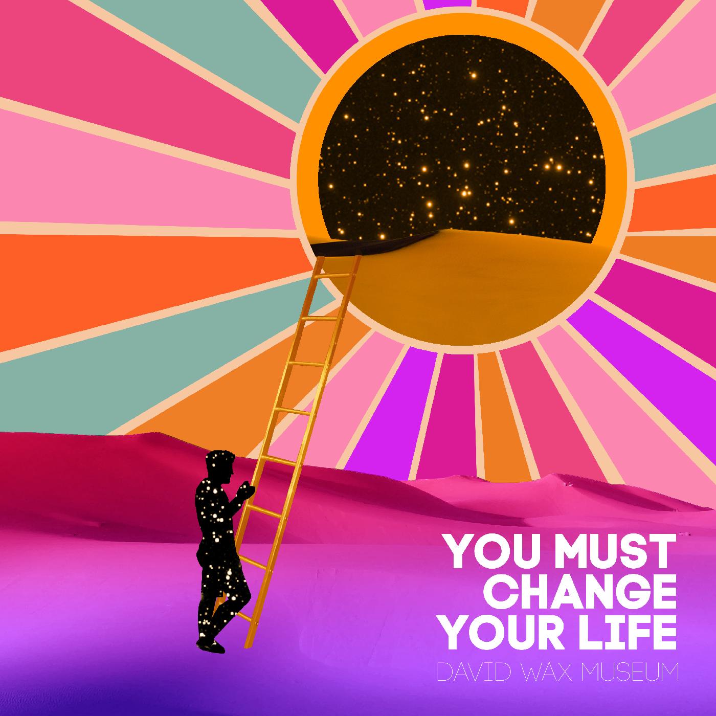 You Must Change Your Life [CD]