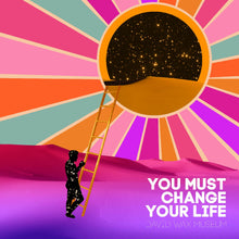 You Must Change Your Life [Vinyl]