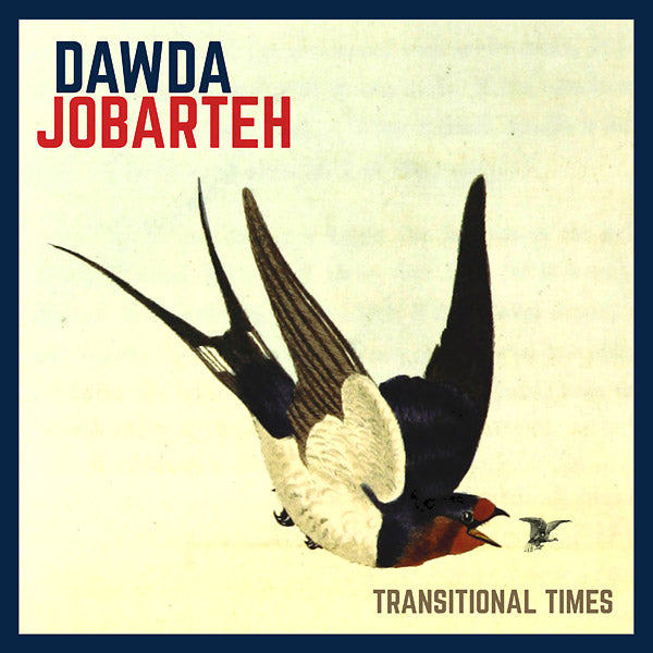 DAWDA JOBARTEH - Transitional Times [CD]
