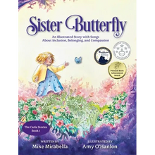 Sister Butterfly: An Illustrated Song About Inclusion, Belonging, and Compassion