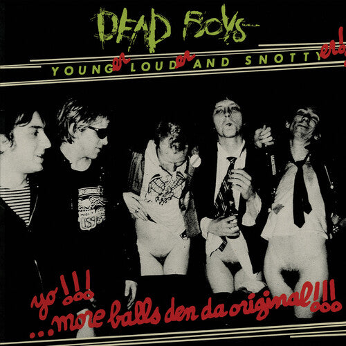 Dead Boys - Younger, Louder And Snottyer (Vinilo verde opaco) [Vinilo]