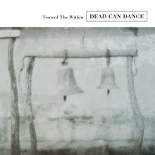 Dead Can Dance - Toward The Within (Remastered) [CD]