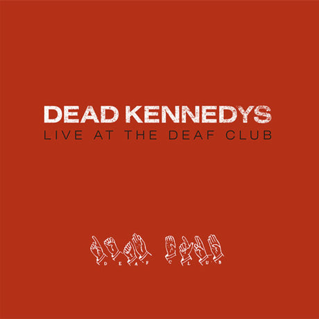 DEAD KENNEDYS LIVE AT THE DEAF CLUB (RED VINYL) Vinyl - Paladin Vinyl
