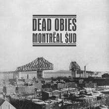 Dead Obies - Montréal $Ud [Vinyl]