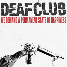 We Demand A Permanent State Of Happiness [Vinyl]