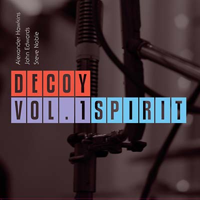 DECOY - Vol. 1: Spirit [CD]