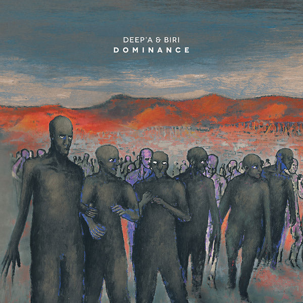 DEEP'A & BIRI - Dominance [Vinyl]