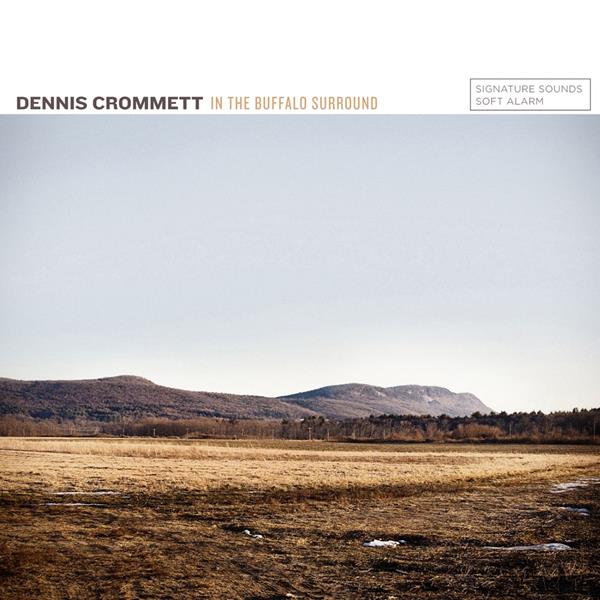 Dennis Crommet - En el entorno de Buffalo [CD]