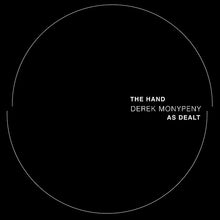 DEREK MONYPENY - The Hand As Dealt (Includes 7") [Vinyl]