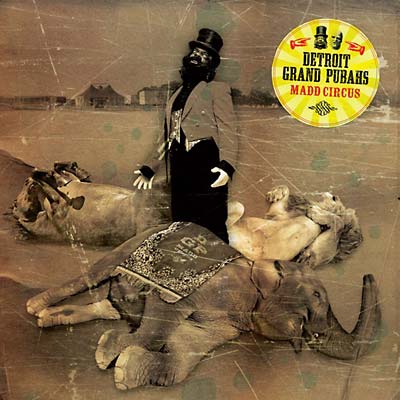 DETROIT GRAND PUBAHS - Madd Circus [CD]