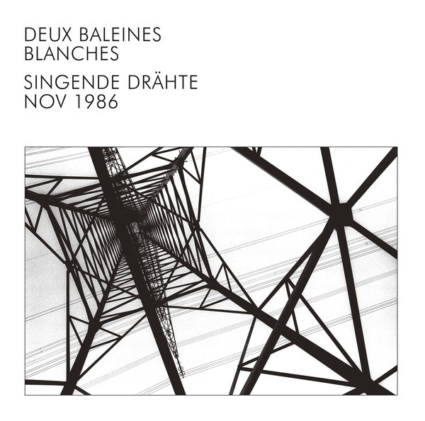 DEUX BALEINES BLANCHES - Singende Drahte [CD]