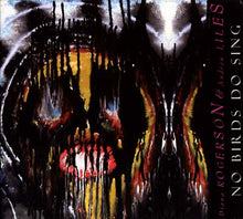 No Birds Do Sing [CD]