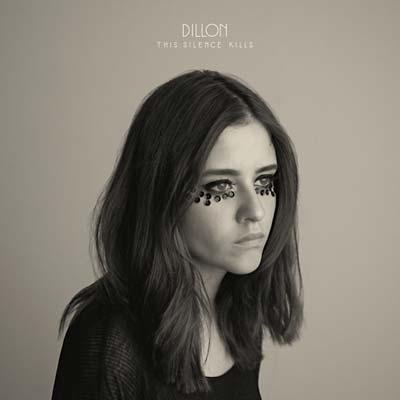 DILLON - This Silence Kills [CD]