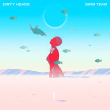 Dirty Heads - Swim Team [Contenido explícito] [Vinilo]