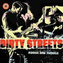 Dirty Streets - Rough and Tumble (YELLOW VINYL) [Vinyl]