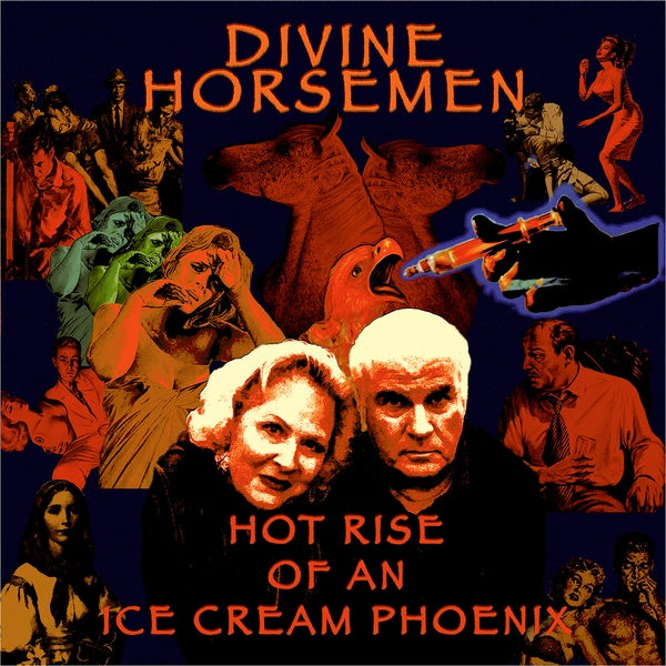DIVINE HORSEMEN - Hot Rise Of An Ice Cream Phoenix [Vinyl]