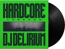 Dj Delirium - Hardcore Legends [Vinyl]